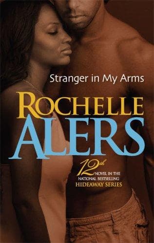 Cover of Stranger In My Arms by Rochelle Alers