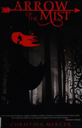 Cover of Arrow of the Mist by Christina Mercer