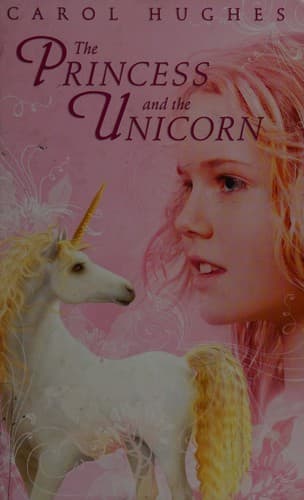 Cover of The princess and the unicorn by Carol Hughes