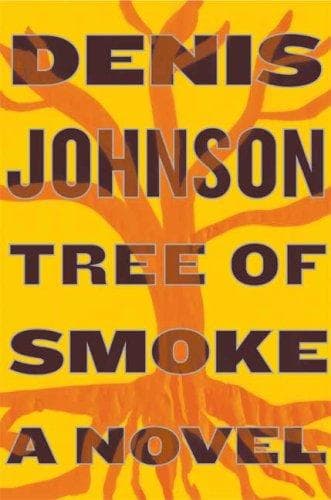 Cover of Tree of Smoke by Denis Johnson