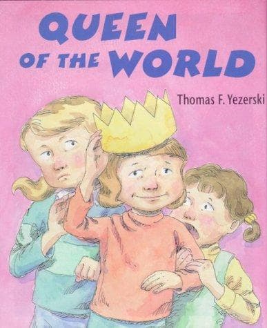 Cover of Queen of the world by Thomas Yezerski