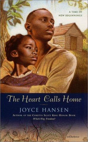 Cover of The heart calls home by Joyce Hansen