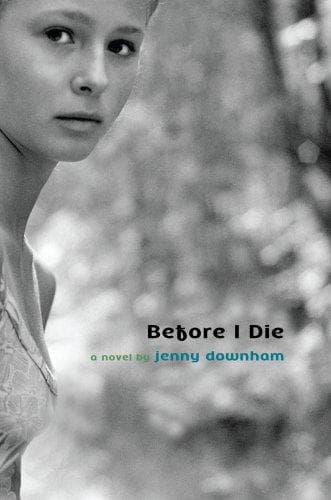 Cover of Before I Die by Jenny Downham
