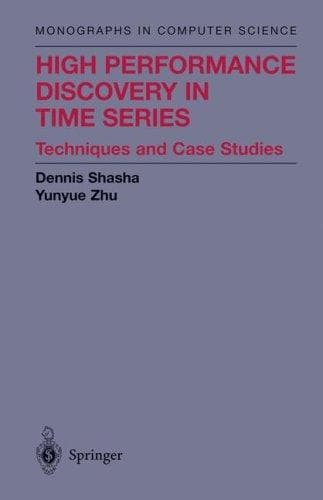 Cover of High performance discovery in time series by Dennis Elliott Shasha