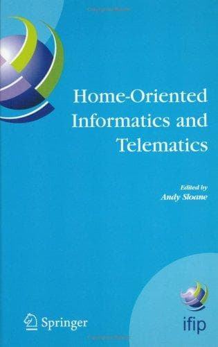 Cover of Home-Oriented Informatics and Telematics by Andy Sloane
