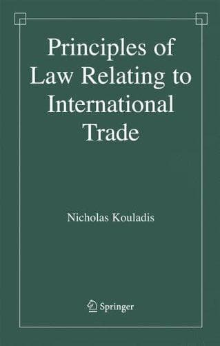Cover of Principles of Law Relating to International Trade by Nicholas Kouladis