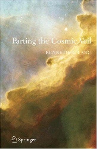 Cover of Parting the Cosmic Veil by Kenneth R. Lang