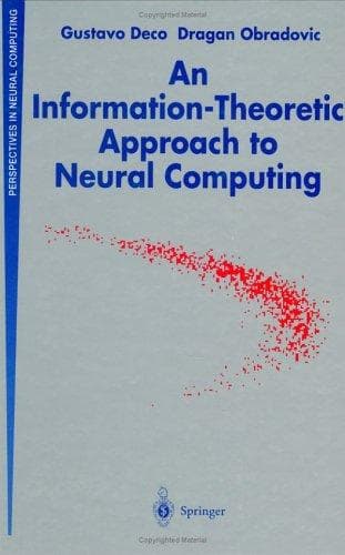 Cover of An information-theoretic approach to neural computing by Gustavo Deco