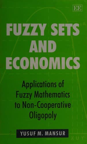 Cover of Fuzzy sets and economics by Yusuf M. Mansur