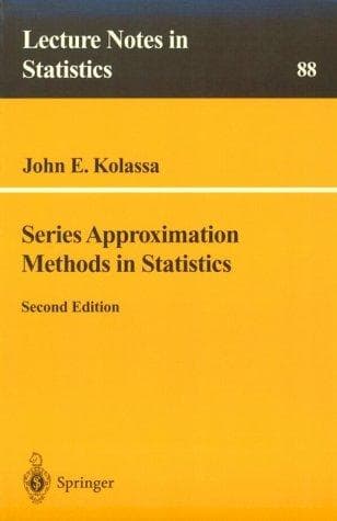 Cover of Series approximation methods in statistics by John Edward Kolassa
