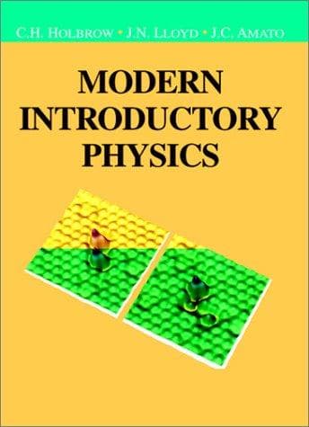 Cover of Modern introductory physics by Charles H. Holbrow