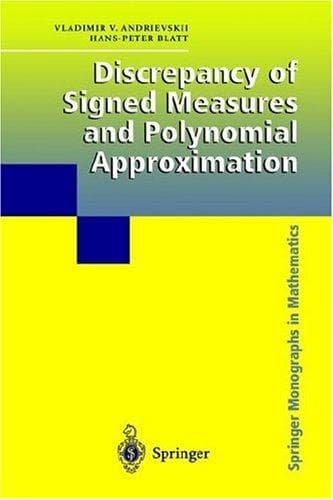 Cover of Discrepancy of signed measures and polynomial approximation by V. V. Andrievskii