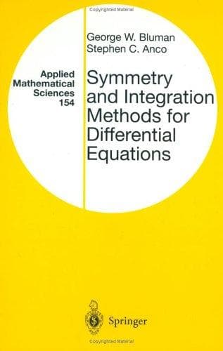 Cover of Symmetry and integration methods for differential equations by George W. Bluman