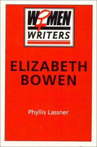 Cover of Elizabeth Bowen by Phyllis Lassner