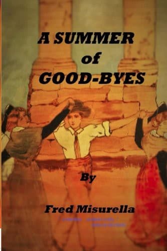 Cover of A Summer of Good-Byes by Fred Misurella