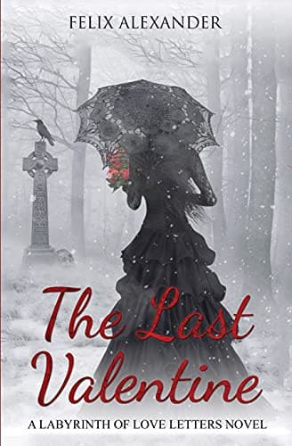 Cover of The Last Valentine by Felix Alexander