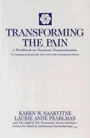 Cover of Transforming the pain by Karen W. Saakvitne