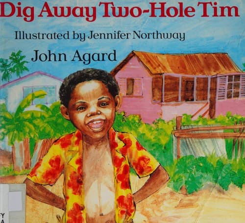 Cover of Dig away two-hole Tim by John Agard