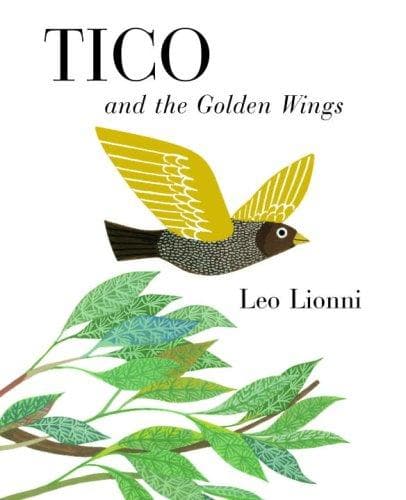 Cover of Tico and the Golden Wings by Leo Lionni