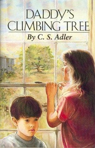 Cover of Daddy's climbing tree by C. S. Adler