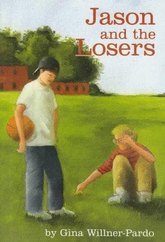 Cover of Jason and thelosers by Gina Willner-Pardo