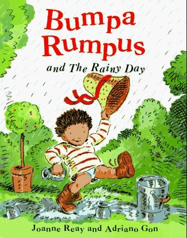 Cover of Bumpa rumpus and the rainy day by Joanne Reay