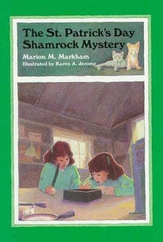 Cover of The St. Patrick's Day shamrock mystery by Marion M. Markham