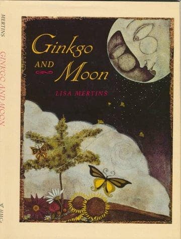Cover of Ginkgo and Moon by Lisa Mertins
