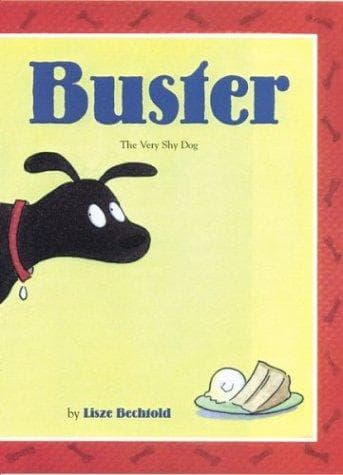 Cover of Buster, the very shy dog by Lisze Bechtold
