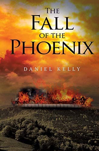 Cover of The Fall of the Phoenix by Daniel Kelly