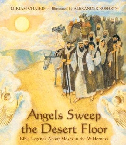 Cover of Angels Sweep the Desert Floor by Miriam Chaikin