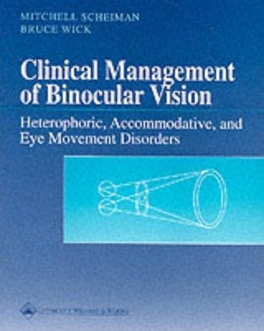 Cover of Clinical management of binocular vision by Mitchell Scheiman