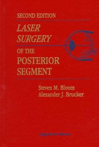 Cover of Laser surgery of the posterior segment by Steven M. Bloom