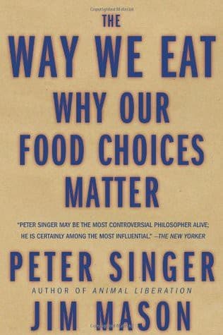 Cover of The Way We Eat by Peter Singer