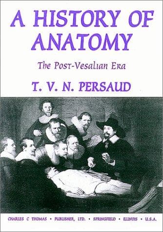 Cover of A history of anatomy by T. V. N. Persaud