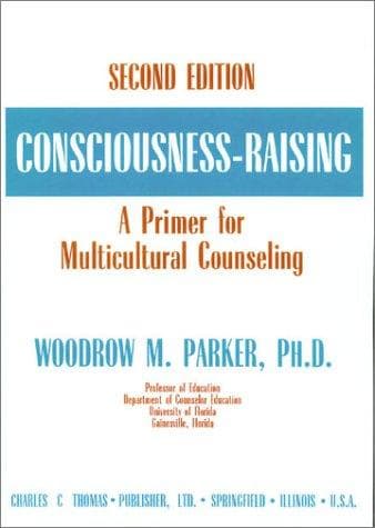 Cover of Consciousness-raising by Woodrow M. Parker