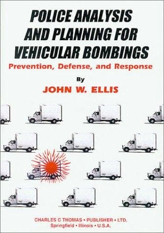 Cover of Police analysis and planning for vehicular bombings by John W. Ellis
