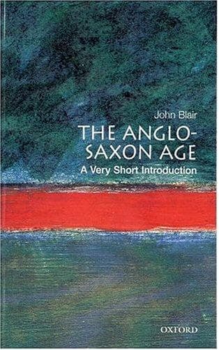 Cover of The Anglo-Saxon Age by Blair, John