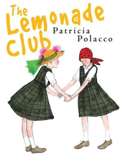 Cover of The Lemonade Club by Patricia Polacco