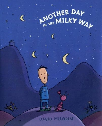Cover of Another Day in the Milky Way by David Milgrim