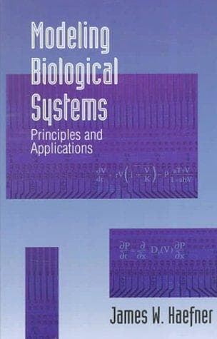Cover of Modeling Biological Systems: by James W. Haefner