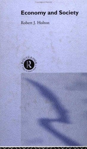 Cover of Economy and society by R. J. Holton