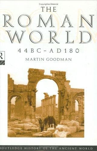 Cover of The Roman world, 44 BC-AD 180 by Martin Goodman