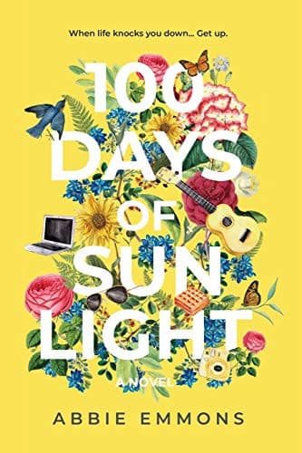 Cover of 100 Days of Sunlight by Abbie Emmons