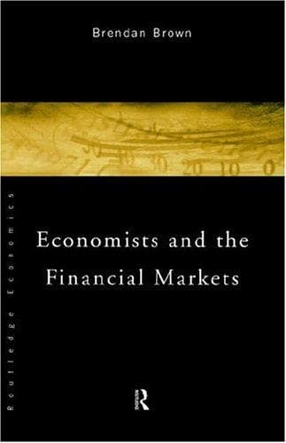 Cover of Economists and the financial markets by Brendan Brown