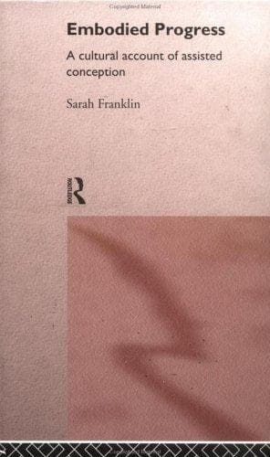Cover of Embodied progress by Sarah Franklin