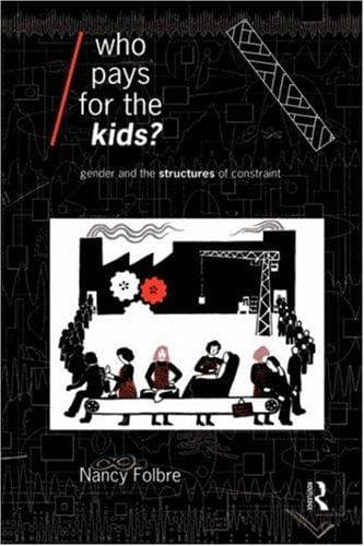 Cover of Who pays for the kids? by Nancy Folbre