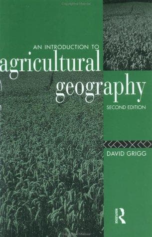 Cover of An introduction to agricultural geography by David B. Grigg