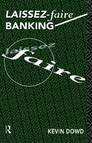 Cover of Laissez-faire banking by Kevin Dowd