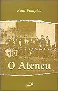 Cover of O Ateneu by Raul Pompéia
